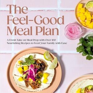The Feel Good Meal Plan | Book
